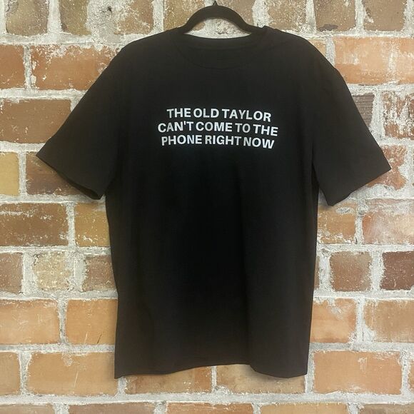 The Old Taylor Can't Come To The Phone Right Now Taylor Swift Short Sleeve XL - Picture 1 of 5